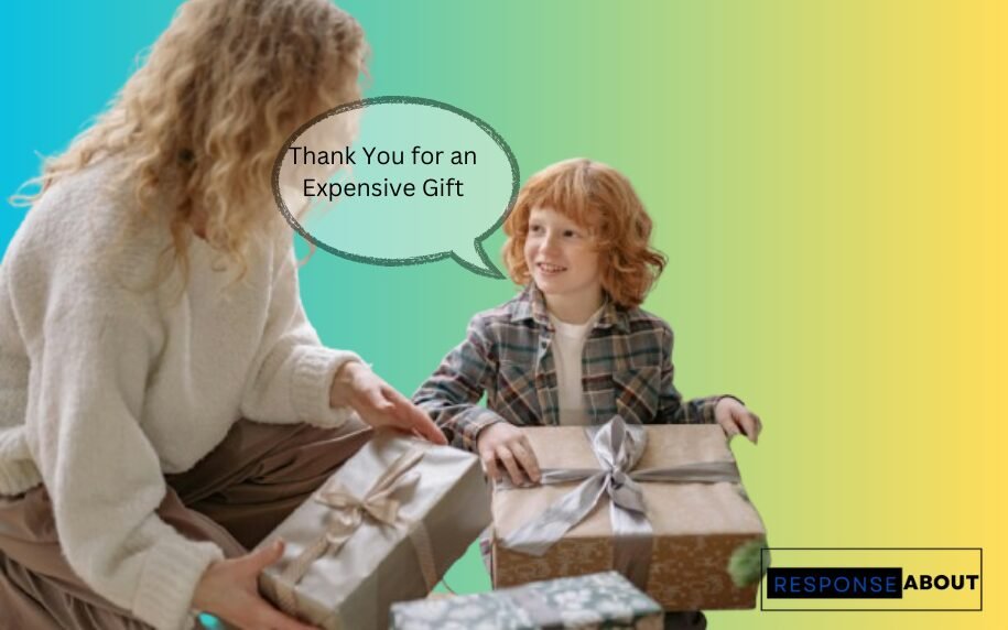 Ways to Say Thank You for an Expensive Gift