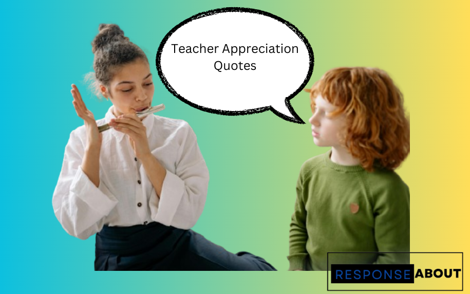 Teacher Appreciation Quotes