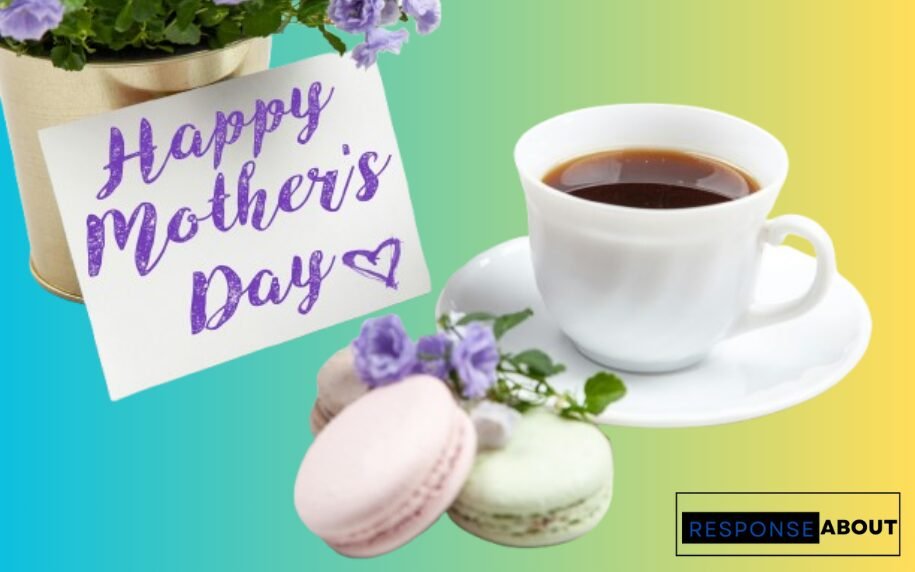 Heartfelt Mother's Day Thank You Message Examples
