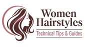 Women Hairstyles – Technical Tips & Guides